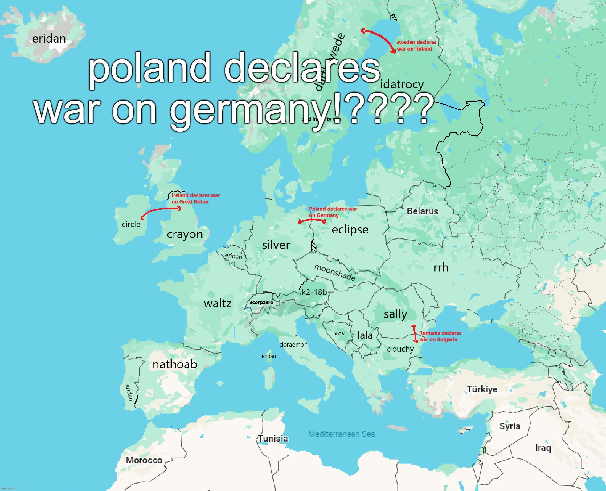 also ireland is beating up england tf | poland declares war on germany!???? | made w/ Imgflip meme maker
