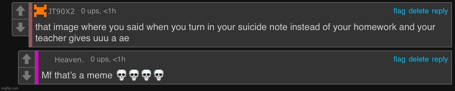 Here’s the reason everyone, Bro’s mad because I posted a dark humor meme in fun stream | made w/ Imgflip meme maker