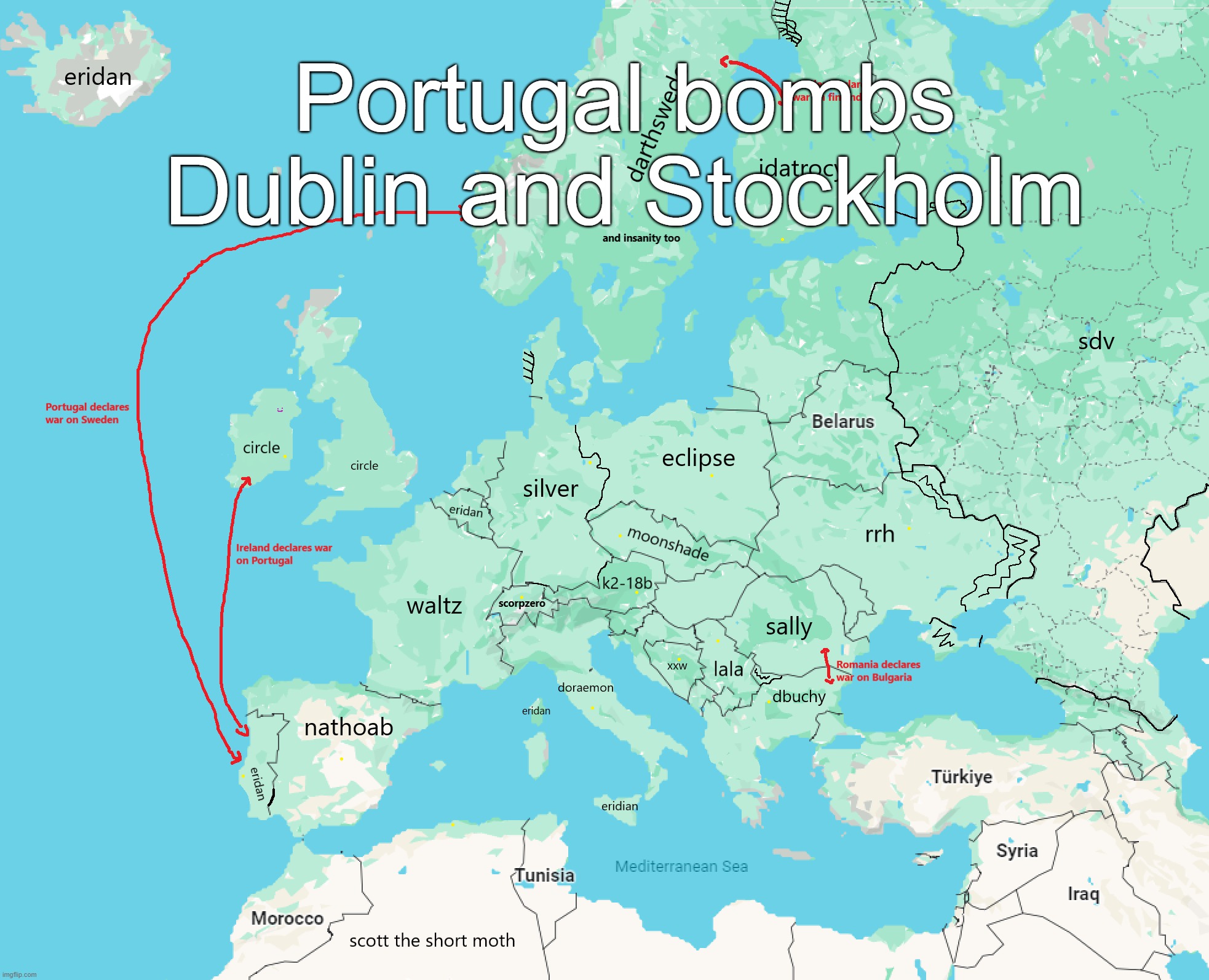 oh boy ww1 | Portugal bombs Dublin and Stockholm | made w/ Imgflip meme maker