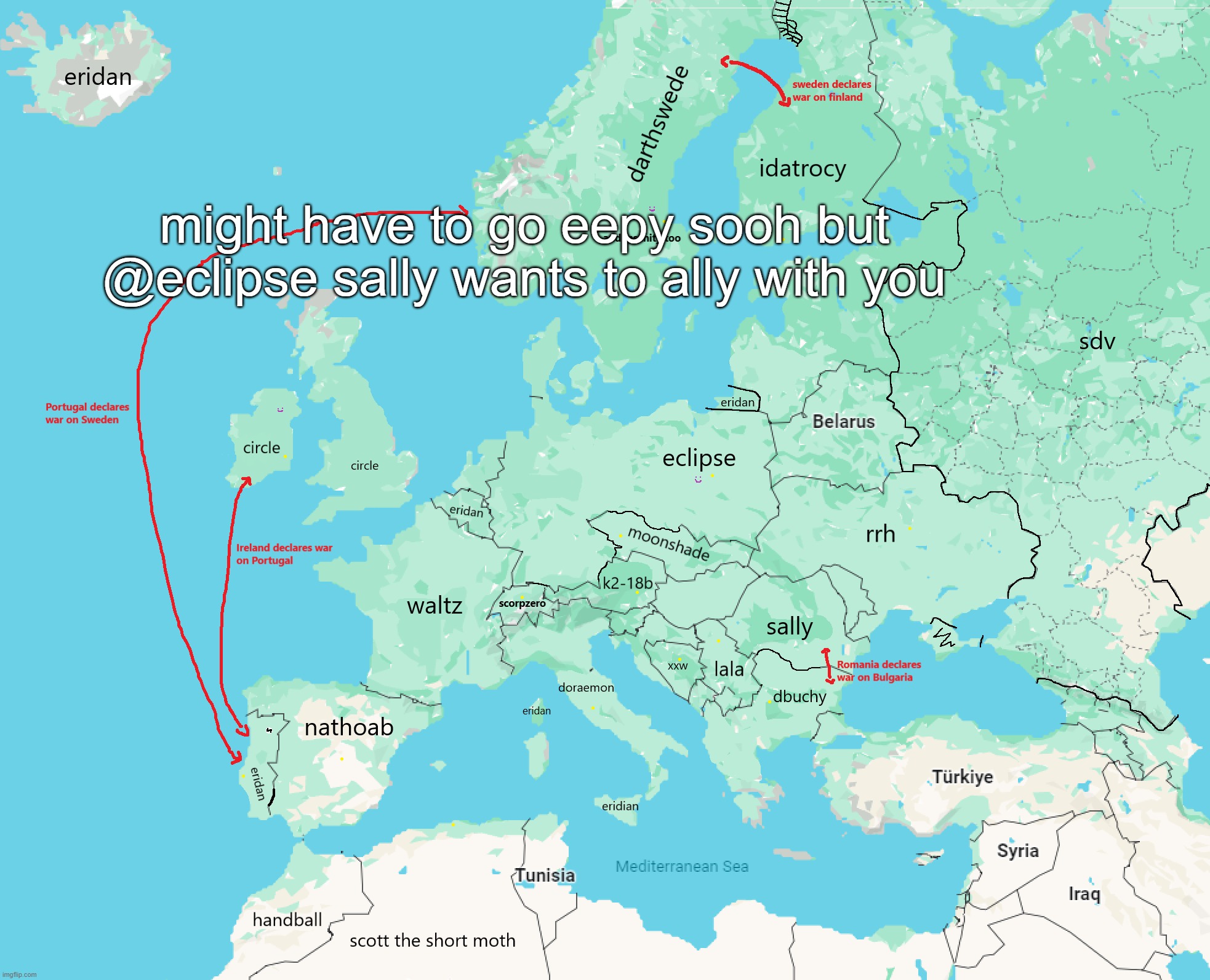 sweden x finland war going nowhere | might have to go eepy sooh but @eclipse sally wants to ally with you | made w/ Imgflip meme maker