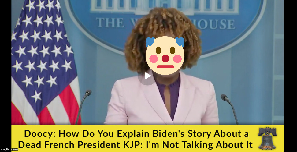 They're hoping the American people don't see this... | image tagged in clown,kjp,refuses to answer,obvious,biden,dementia | made w/ Imgflip meme maker