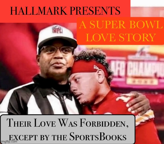 Hallmark Presents KC Chiefs and Referees | image tagged in kansas city chiefs,nfl referee | made w/ Imgflip meme maker