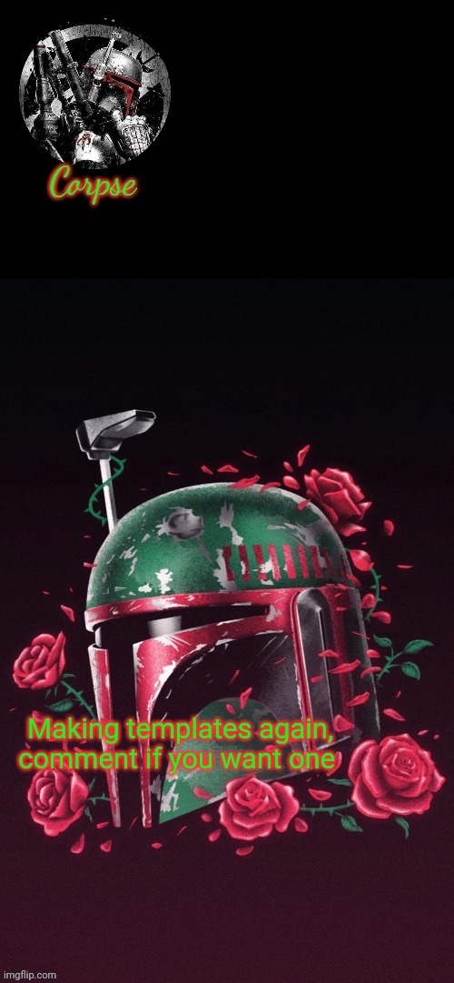 Mandalorians <3 | Making templates again, comment if you want one | image tagged in mandalorians 3 | made w/ Imgflip meme maker