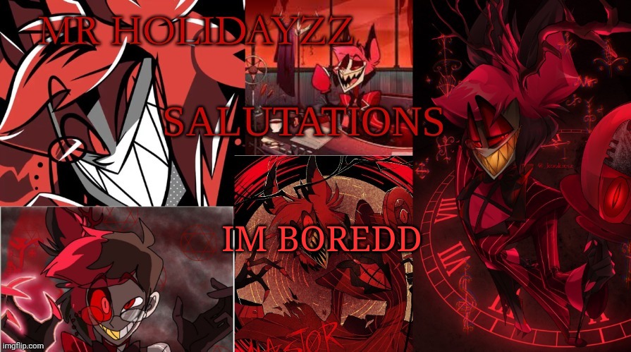 yuer | IM BOREDD | image tagged in saluatations | made w/ Imgflip meme maker