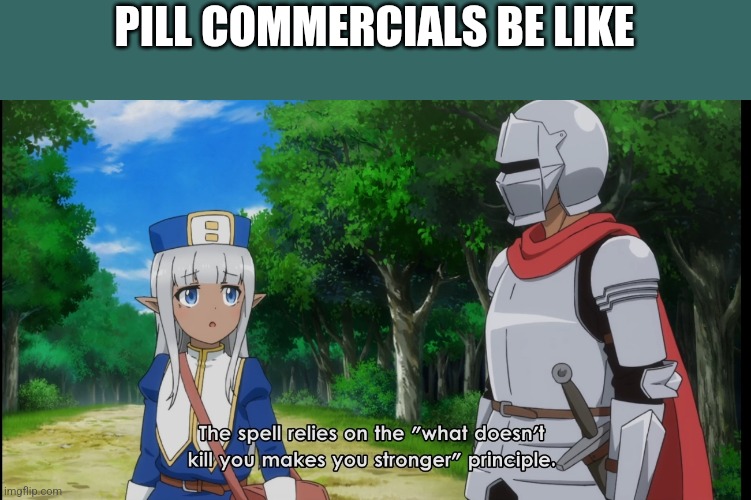 Don't hurt me my healer/This Healer is annoying | PILL COMMERCIALS BE LIKE | image tagged in don't hurt me my healer/this healer is annoying | made w/ Imgflip meme maker