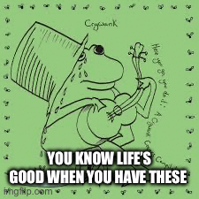 :) | YOU KNOW LIFE’S GOOD WHEN YOU HAVE THESE | image tagged in gifs,lovejoy | made w/ Imgflip images-to-gif maker