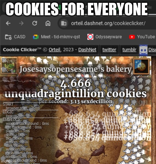 COOKIES | COOKIES FOR EVERYONE | image tagged in cookies | made w/ Imgflip meme maker