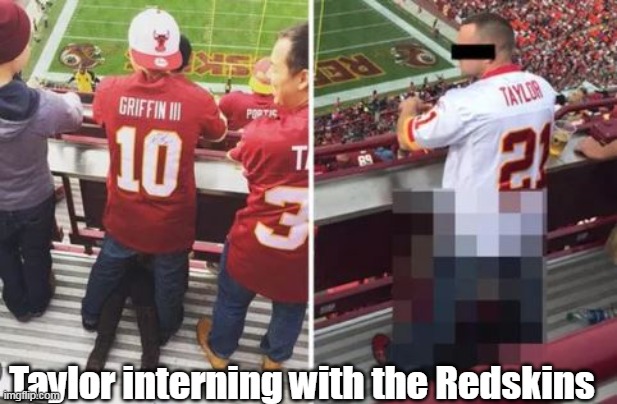 Taylor interning with the Redskins | made w/ Imgflip meme maker