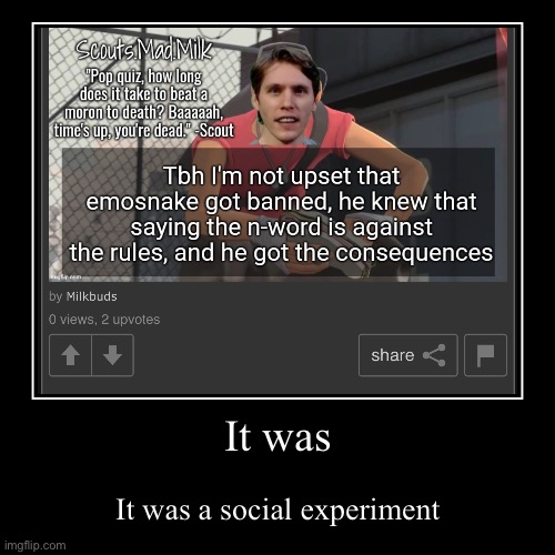 An experiment that Andrew failed | It was | It was a social experiment | image tagged in funny,demotivationals | made w/ Imgflip demotivational maker