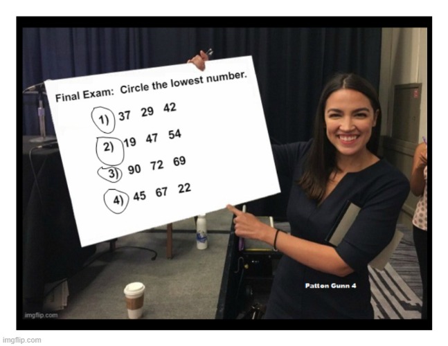 AOC's Final Exam | image tagged in aoc's final exam | made w/ Imgflip meme maker