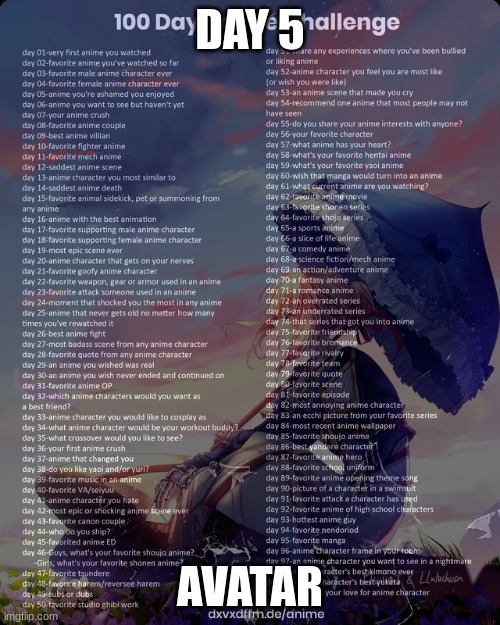 day 5 | DAY 5; AVATAR | image tagged in 100 day anime challenge,anime | made w/ Imgflip meme maker