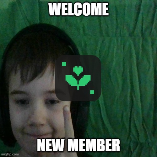 Welcome New Member (Discord Meme) (this is me) | WELCOME; NEW MEMBER | image tagged in memes | made w/ Imgflip meme maker
