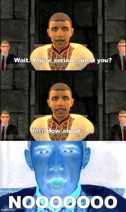 Obama Oblivion | image tagged in obama oblivion | made w/ Imgflip meme maker