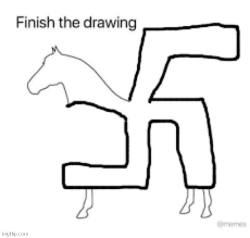swastika horse | image tagged in finish the drawing | made w/ Imgflip meme maker