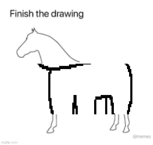 yippee | image tagged in finish the drawing | made w/ Imgflip meme maker