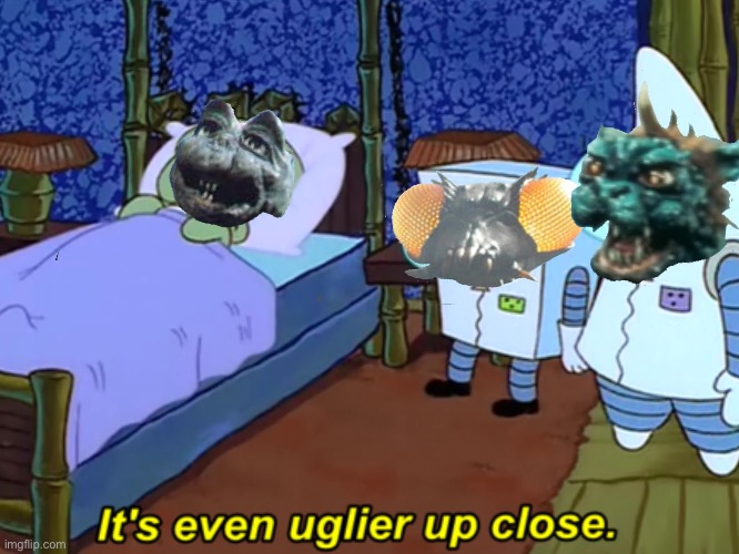 As the father, yes he’s ugly as shit | image tagged in godzilla,1960's,1960s | made w/ Imgflip meme maker