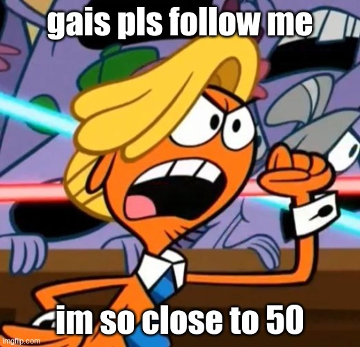 -35 away! | gais pls follow me; im so close to 50 | image tagged in trump wander | made w/ Imgflip meme maker