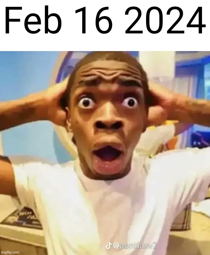 Shocked black guy | Feb 16 2024 | made w/ Imgflip meme maker