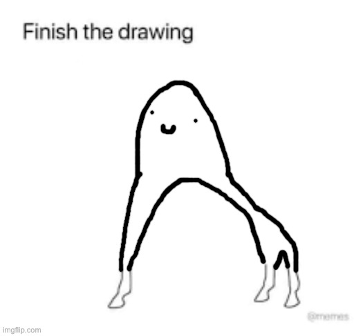 what have i done | image tagged in finish the drawing | made w/ Imgflip meme maker