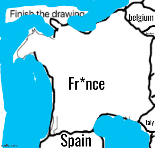 i drew western europe instead | belgium; luxembourg; Fr*nce; Spain; italy | image tagged in finish the drawing | made w/ Imgflip meme maker