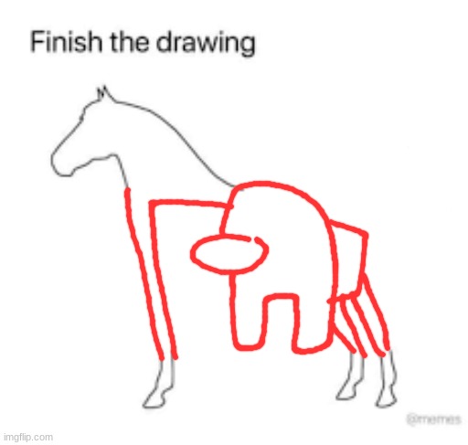 ok | image tagged in finish the drawing | made w/ Imgflip meme maker