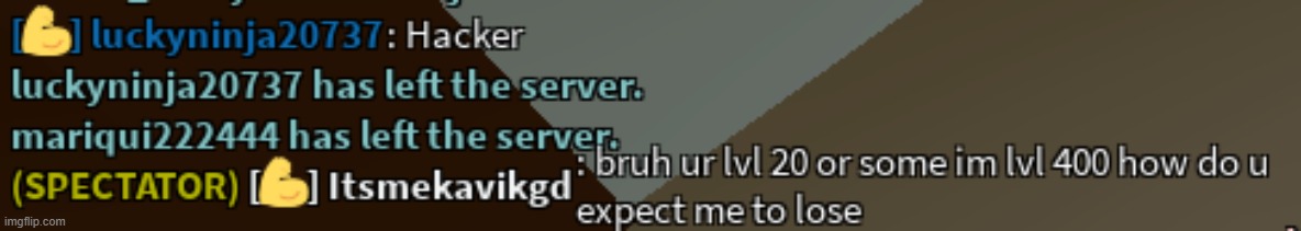 others get gg and i get "hacker" .-. | made w/ Imgflip meme maker