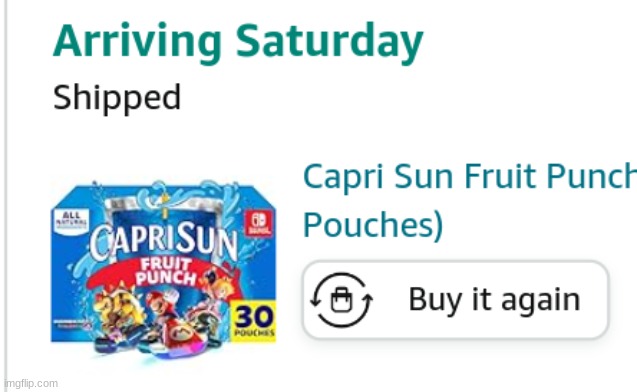 guys my capri sun is almost here | made w/ Imgflip meme maker