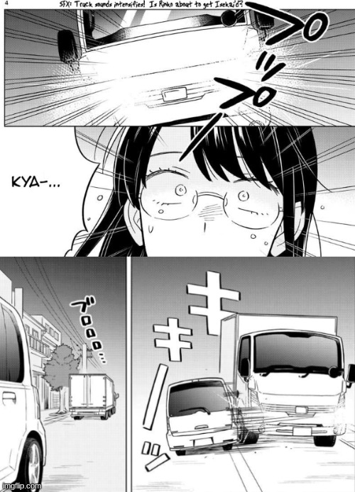 truck-kun was 2 seconds away from taking another victim | image tagged in anime,manga,funny | made w/ Imgflip meme maker