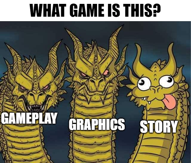 Sonic, fight me on this | WHAT GAME IS THIS? GRAPHICS; STORY; GAMEPLAY | image tagged in hydra | made w/ Imgflip meme maker