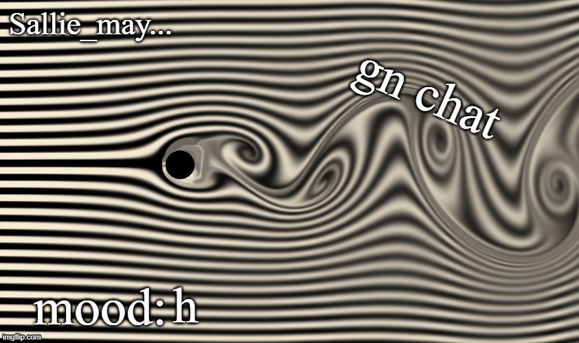 sallie may temp | gn chat; h | image tagged in sallie may temp | made w/ Imgflip meme maker