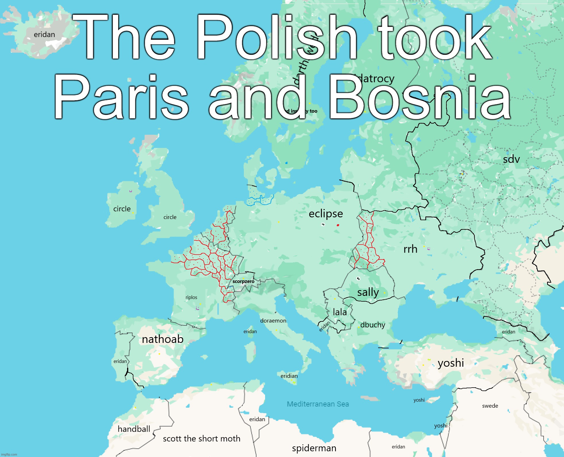 at least the denmark campaign is going well for now | The Polish took Paris and Bosnia | made w/ Imgflip meme maker