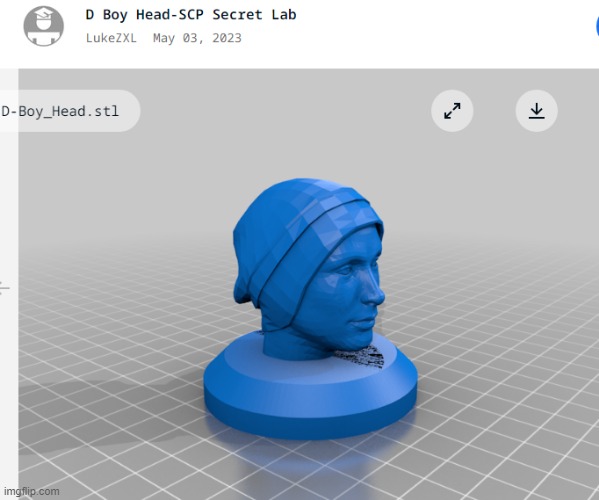 I NEED TO 3D PRINT THE D | made w/ Imgflip meme maker