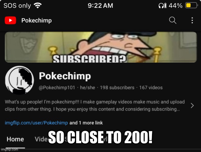 SO CLOSE TO 200! | made w/ Imgflip meme maker