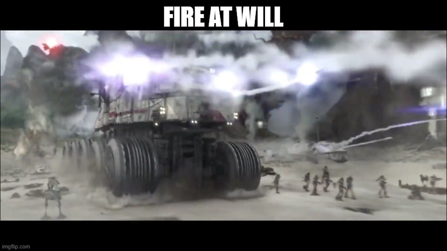 tank | FIRE AT WILL | image tagged in tank | made w/ Imgflip meme maker