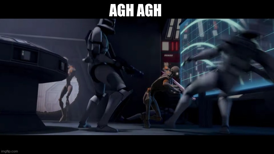 clone troopers | AGH AGH | image tagged in clone troopers | made w/ Imgflip meme maker