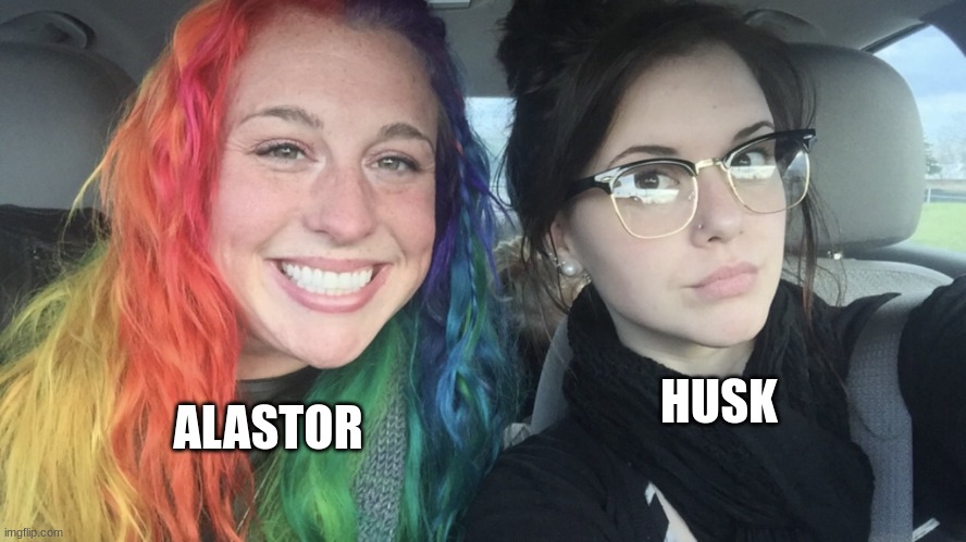 rainbow hair and goth | HUSK; ALASTOR | image tagged in rainbow hair and goth,hazbin hotel | made w/ Imgflip meme maker