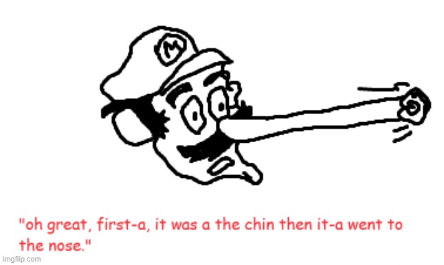 funy mario 64 reference (request from rotisserie) - I will do more, but i have to go to work so byeeee | made w/ Imgflip meme maker
