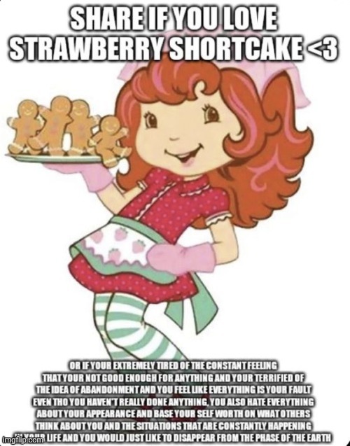 i never really watched strawberry shortcake as a kid | made w/ Imgflip meme maker