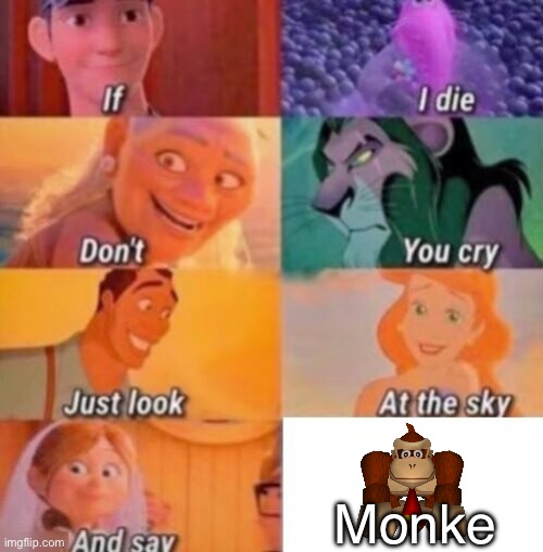 If I Die | Monke | image tagged in if i die | made w/ Imgflip meme maker