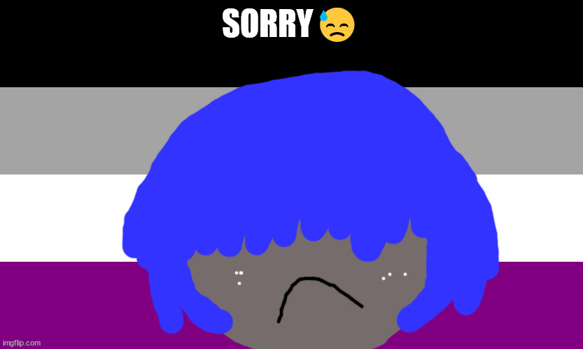 Sorry | SORRY😓 | image tagged in sorry | made w/ Imgflip meme maker