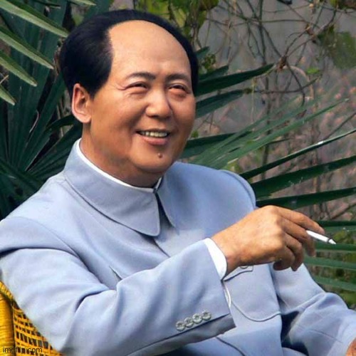 Smoking MAO | image tagged in smoking mao | made w/ Imgflip meme maker