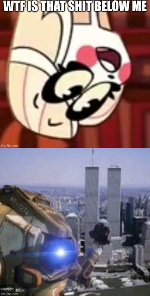 only time I will EVER post a 9/11 post. I dont find that funny. because you know. people did die. | image tagged in wtf,what the fu-,memes,shitpost,unfunny,9/11 | made w/ Imgflip meme maker