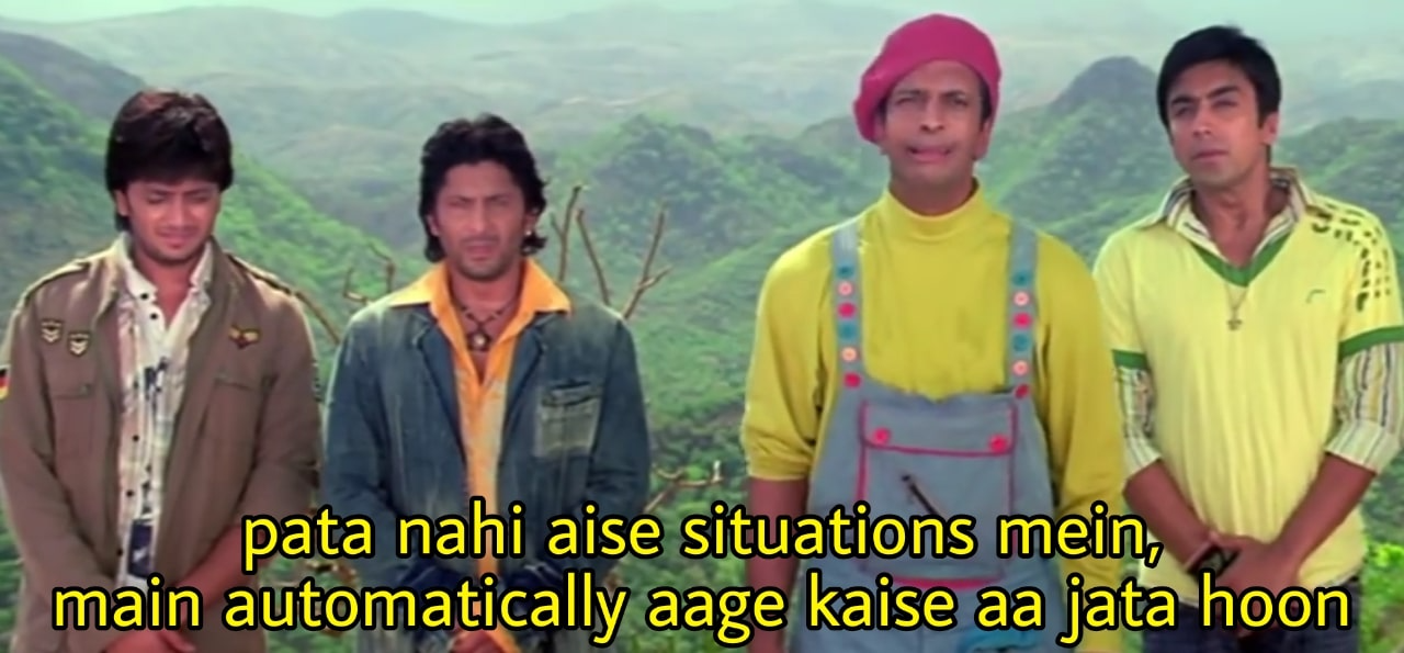 Pata nahi aisi situations mein, main automatically aage kaise Blank Meme Template