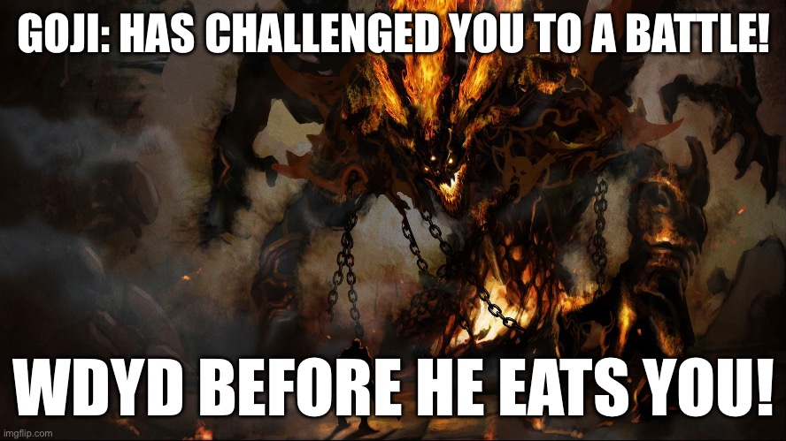 No erp a little romance is fine no joke | GOJI: HAS CHALLENGED YOU TO A BATTLE! WDYD BEFORE HE EATS YOU! | image tagged in distracted boyfriend | made w/ Imgflip meme maker