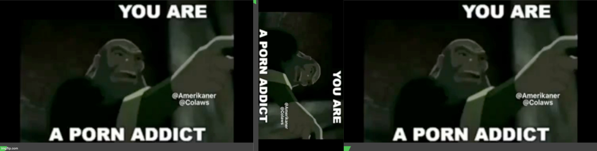image tagged in you are a porn addict | made w/ Imgflip meme maker