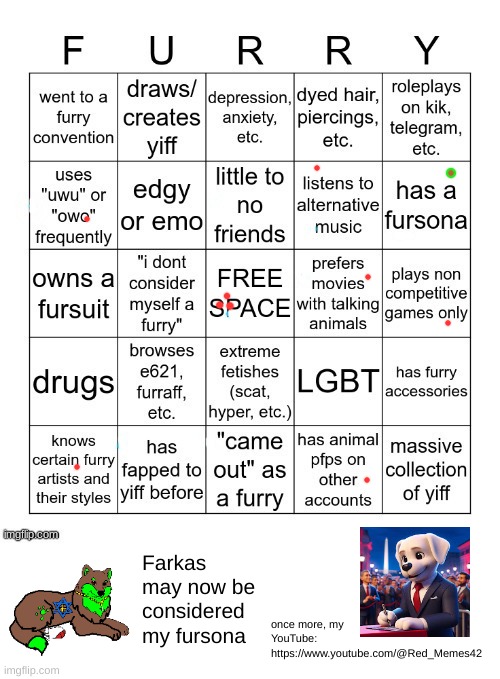 <:3 | Farkas may now be considered my fursona; once more, my YouTube: https://www.youtube.com/@Red_Memes42 | image tagged in furry bingo v2 | made w/ Imgflip meme maker