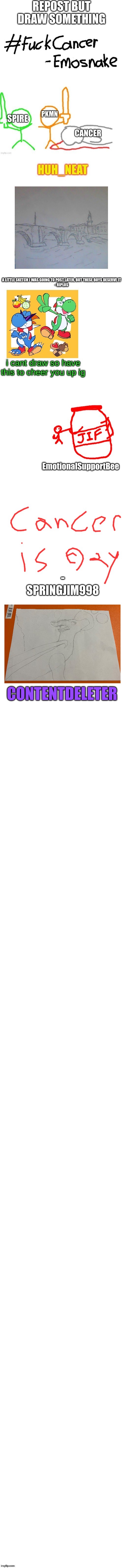 I drew it a while ago, but whatever | CONTENTDELETER | made w/ Imgflip meme maker