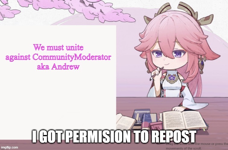 I got permission from mossy frog | I GOT PERMISION TO REPOST | image tagged in gacha life girl | made w/ Imgflip meme maker