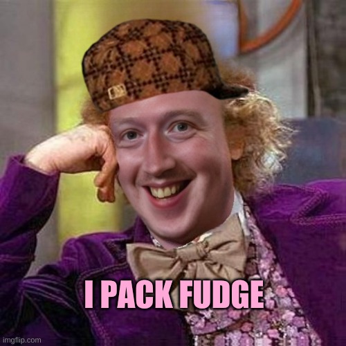 Scumbag Wankerberg | I PACK FUDGE | image tagged in scumbag wankerberg | made w/ Imgflip meme maker