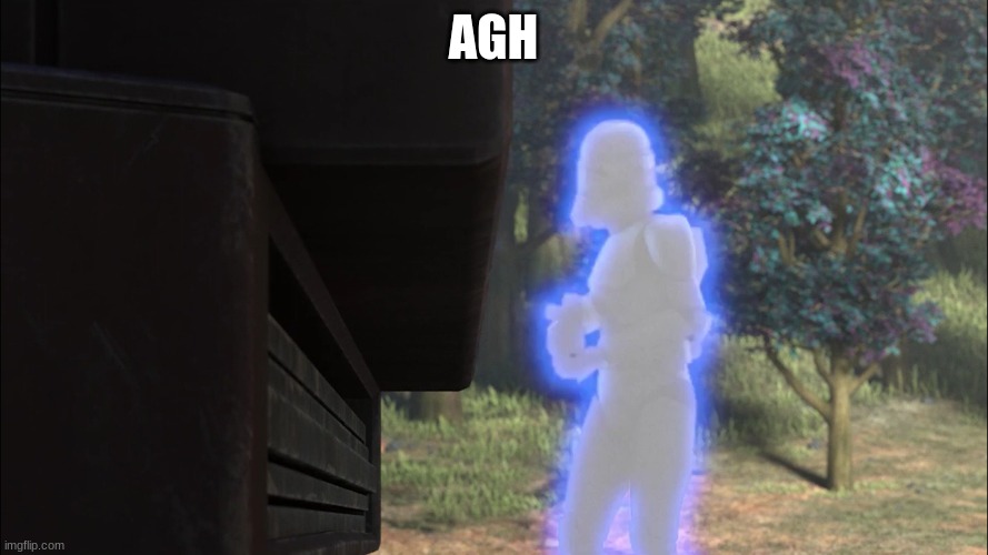 clone trooper | AGH | image tagged in clone trooper | made w/ Imgflip meme maker